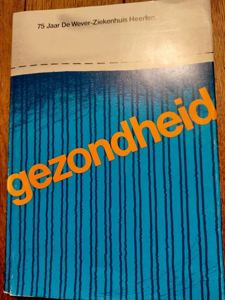 Limburg: De Wever Ziekenhuis Heerlen + Heerlerheide, Boeken, Geschiedenis | Stad en Regio, Ophalen of Verzenden, 20e eeuw of later