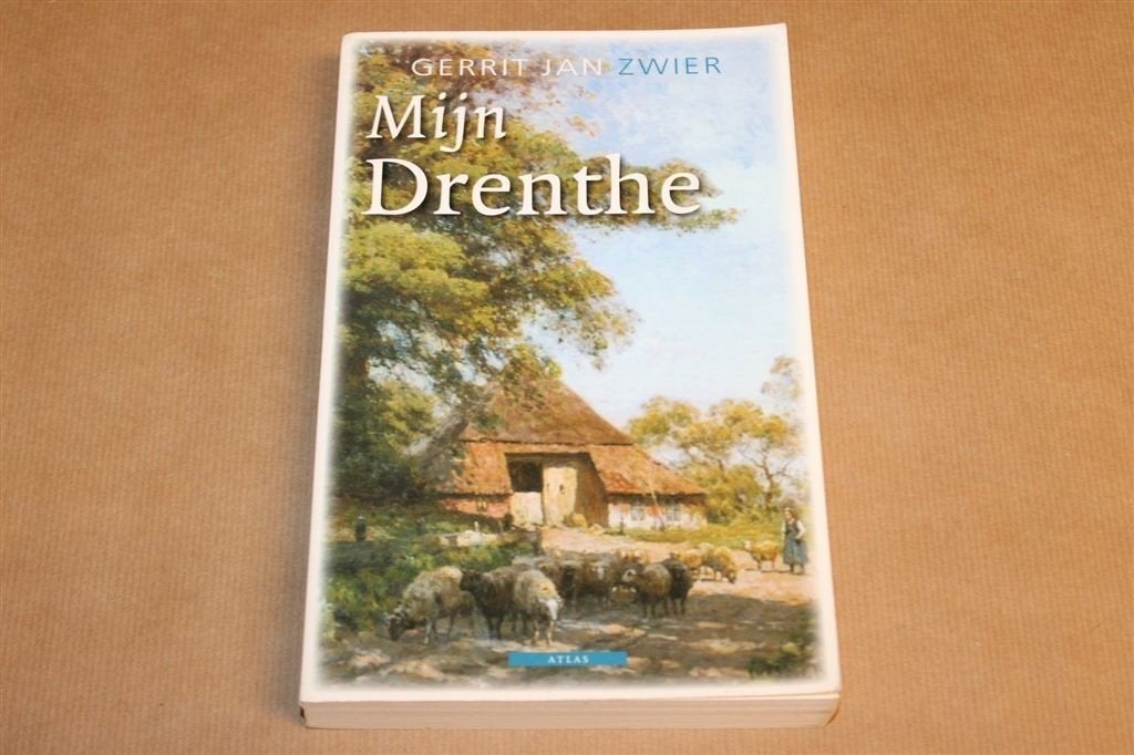 Mijn Drenthe — Gerrit Jan Zwier, Hommage aan de Provincie, Ophalen of Verzenden, Gelezen
