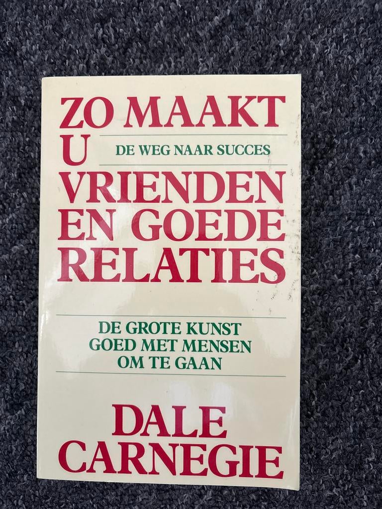 Zo maakt u vrienden en goede relaties - Dale Carnegie, Ophalen, Gelezen