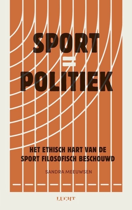 Sport = Politiek - Sandra Meeuwsen, Sandra Meeuwsen, Ophalen of Verzenden, Zo goed als nieuw, Politiek en Staatkunde