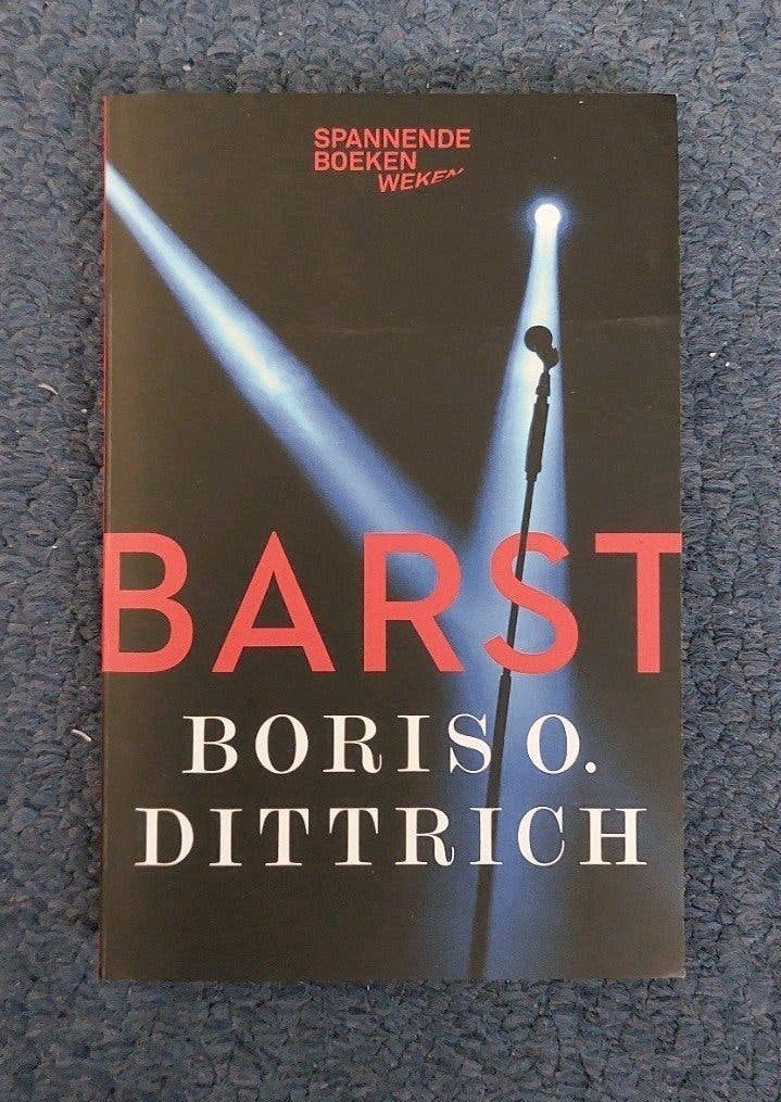 Barst - boekenweekgeschenk spannende boeken 2018, Boeken, Ophalen of Verzenden, Zo goed als nieuw, Boris Dittrich