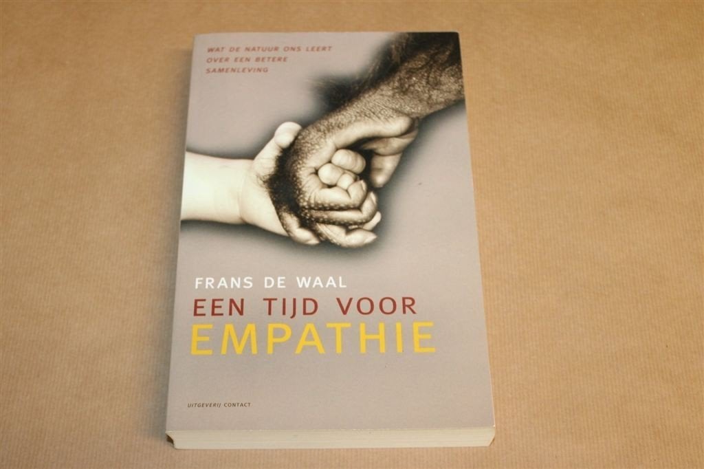 Een Tijd voor Empathie — Frans de Waal, Contact 2009, Boeken, Ophalen of Verzenden, Gelezen