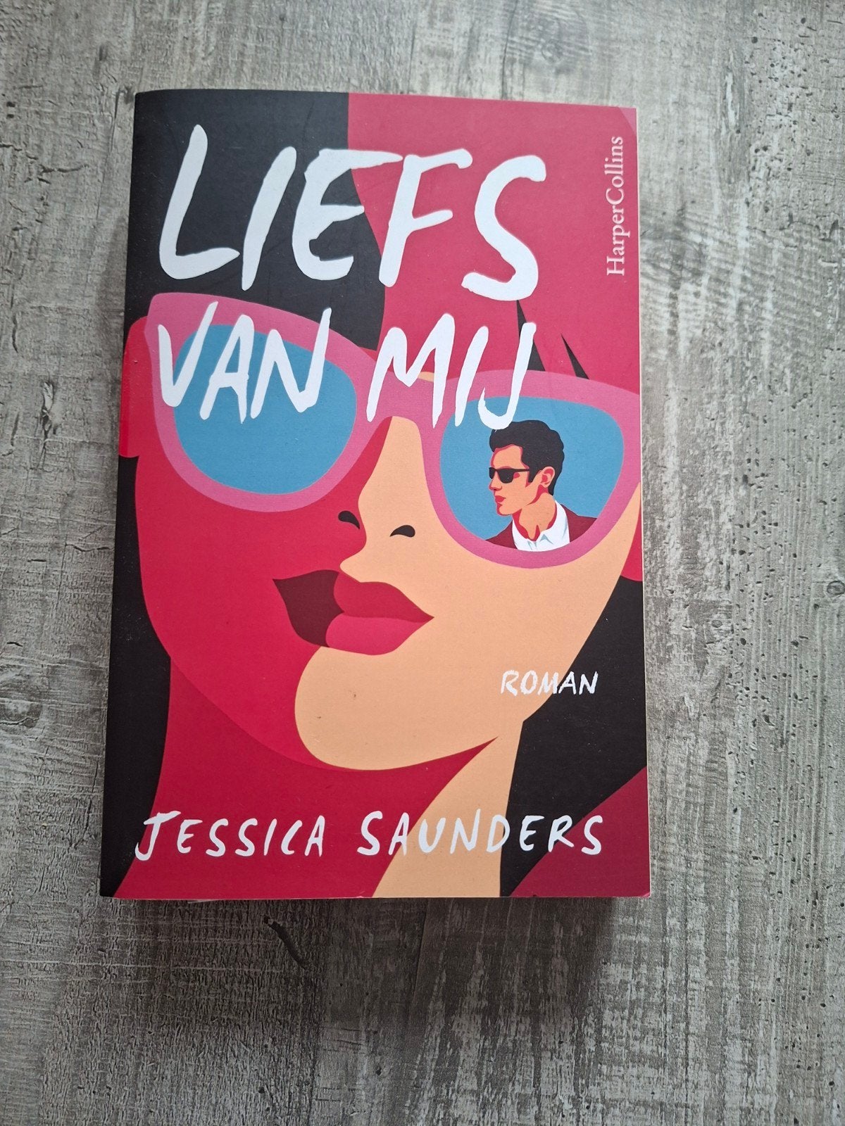 Liefs van mij - Jessica Saunders (Roman), Ophalen of Verzenden, Zo goed als nieuw, Jessica Saunders, Nederland