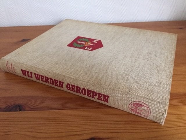 Wij werden geroepen., Boeken, Oorlog en Militair, Zo goed als nieuw, Landmacht, Tweede Wereldoorlog, Verzenden