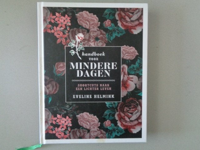 Handboek voor mindere dagen - Eveline Helmink, Boeken, Psychologie, Gelezen, Overige onderwerpen, Ophalen of Verzenden