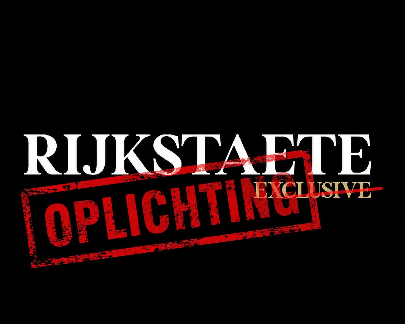 Rijkstaete Exclusive
