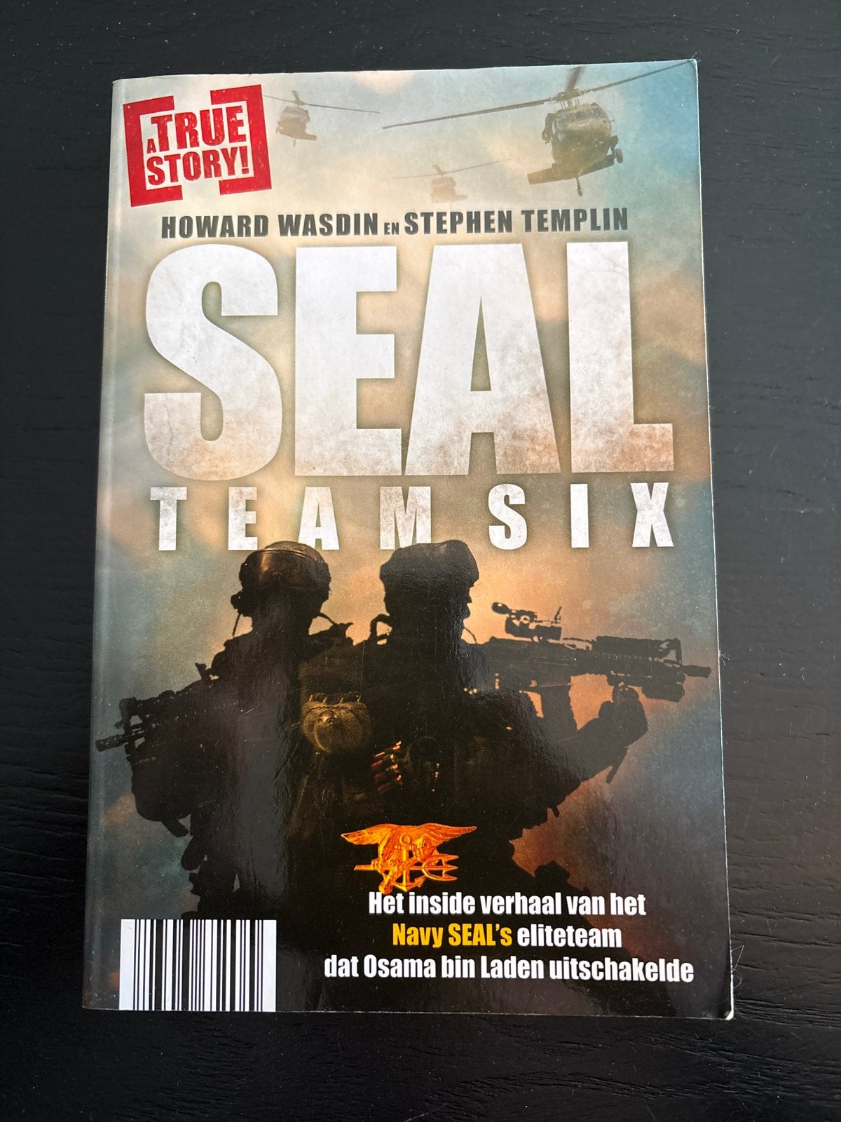 SEAL Team Six: Het Inside Verhaal van het Elite Team, Ophalen of Verzenden, 1945 tot heden, Gelezen, Marine