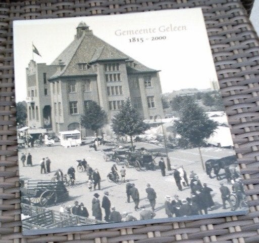 Gemeente Geleen 1815 - 200. Peter Schulpen, Wiel Gielkens., Ophalen of Verzenden, Zo goed als nieuw