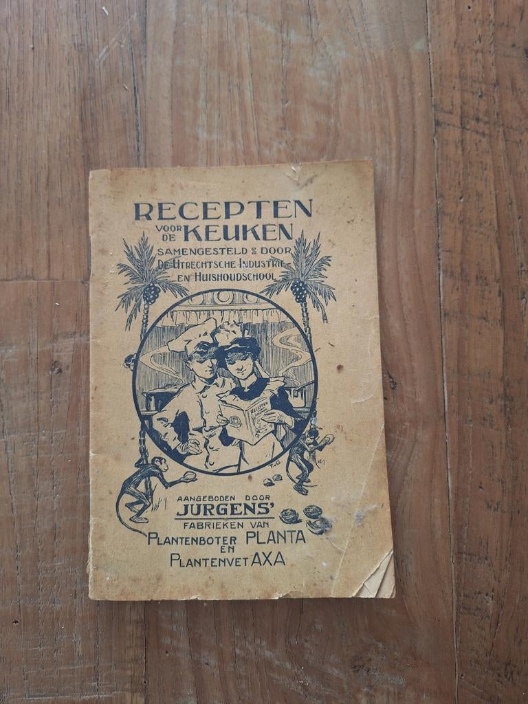 Recepten voor de Keuken - Jurgens' Fabrieken (1917), Gelezen, Utrechtsche Industrie- en Huishoudschool, Ophalen of Verzenden, Hoofdgerechten