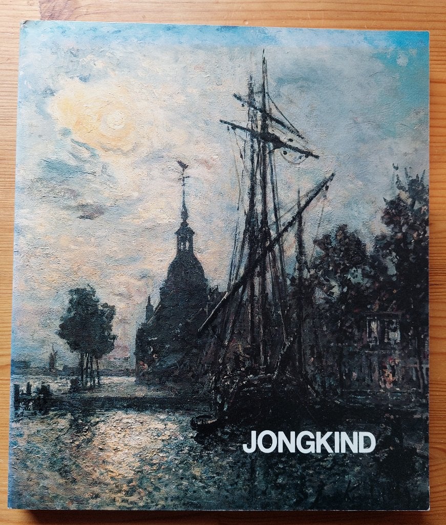 Johan Bartold Jongkind 1819 - 1891, Ophalen of Verzenden, Schilder- en Tekenkunst, V. Hefting inleiding, Gelezen