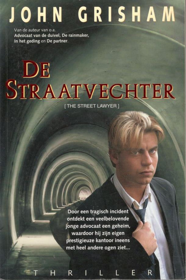 John Grisham - De straatvechter., Boeken, Thrillers, Zo goed als nieuw, Amerika, Ophalen of Verzenden