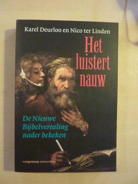 K. Deurloo ea - Het luistert nauw, Ophalen of Verzenden, Zo goed als nieuw