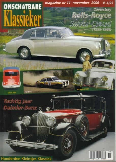 OK 11 2006: Rolls Royce Silver Cloud - Peugeot 203 - Ford RS, Ophalen of Verzenden, Gelezen, Algemeen