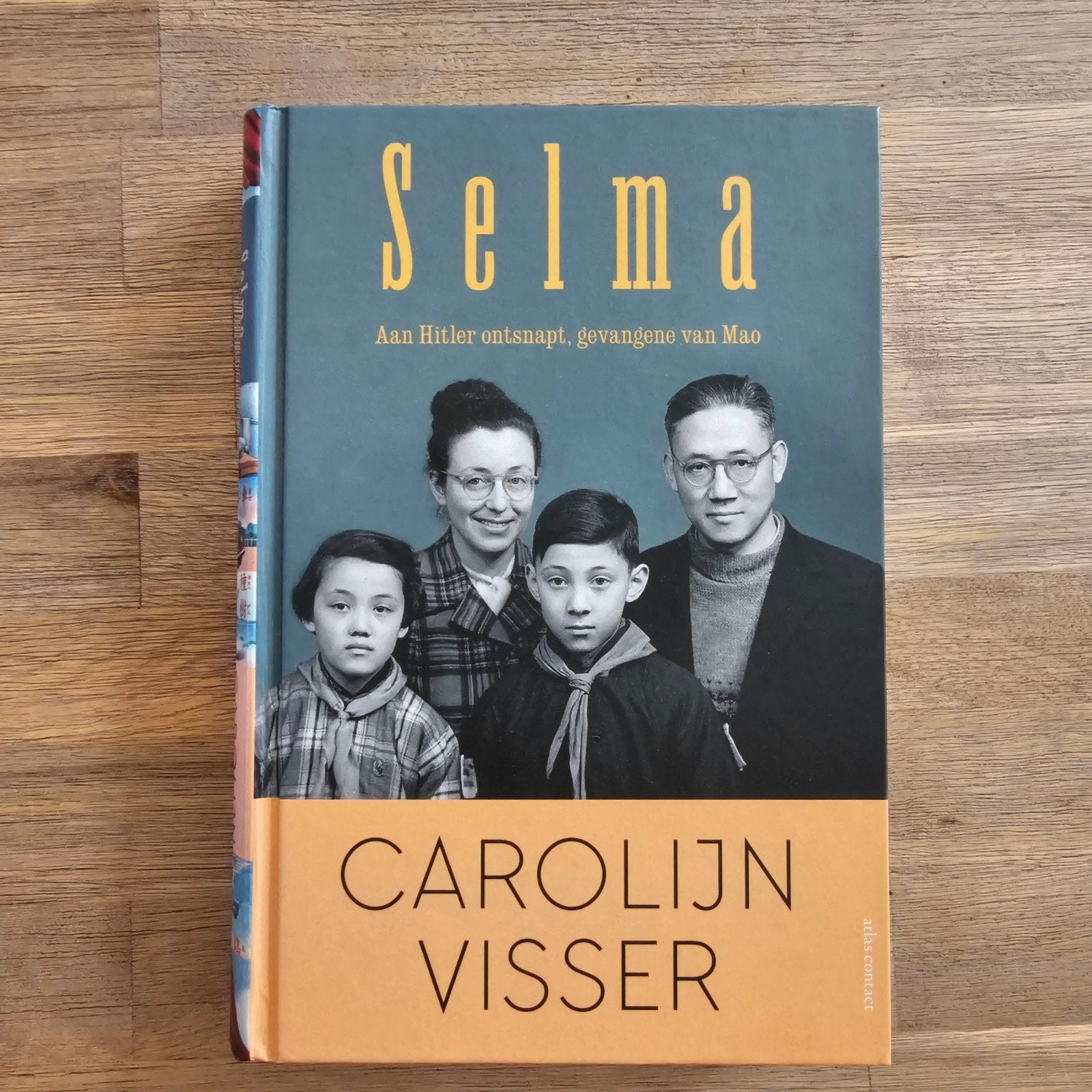 Selma: Aan Hitler ontsnapt, gevangene van Mao, Ophalen of Verzenden, Gelezen, Carolijn Visser, Politiek