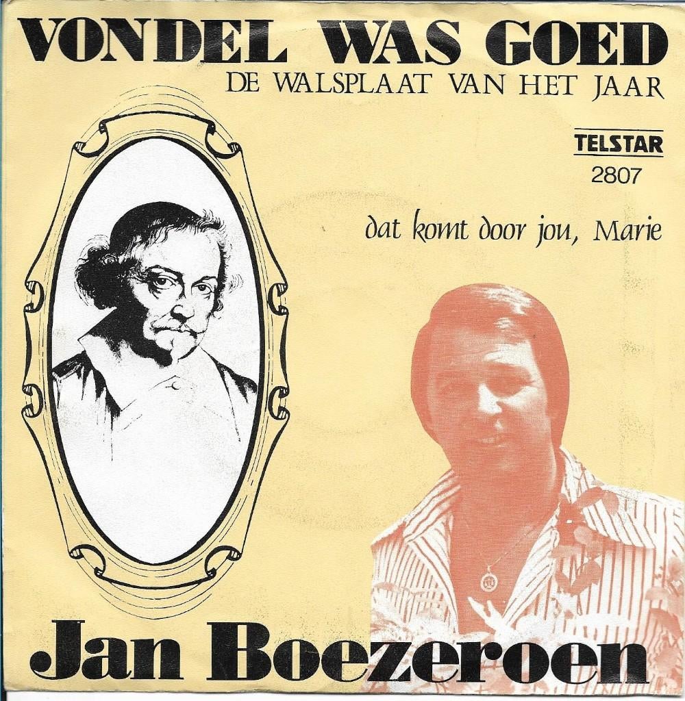 Jan Boezeroen - Vondel was goed (Telstar), Gebruikt, 7 inch, Single, Ophalen of Verzenden