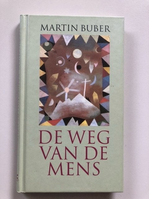 Martin Buber: De weg van de mens, Ophalen of Verzenden, Zo goed als nieuw, Algemeen