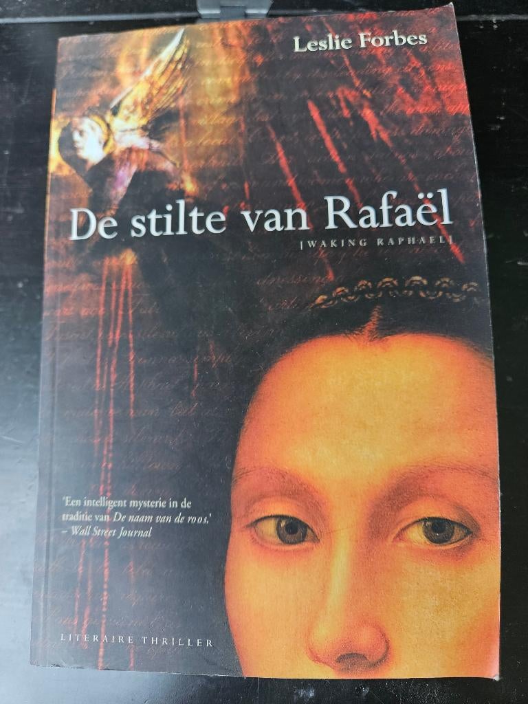 Leslie Forbes - de stilte van Rafael, Boeken, Ophalen of Verzenden, Gelezen