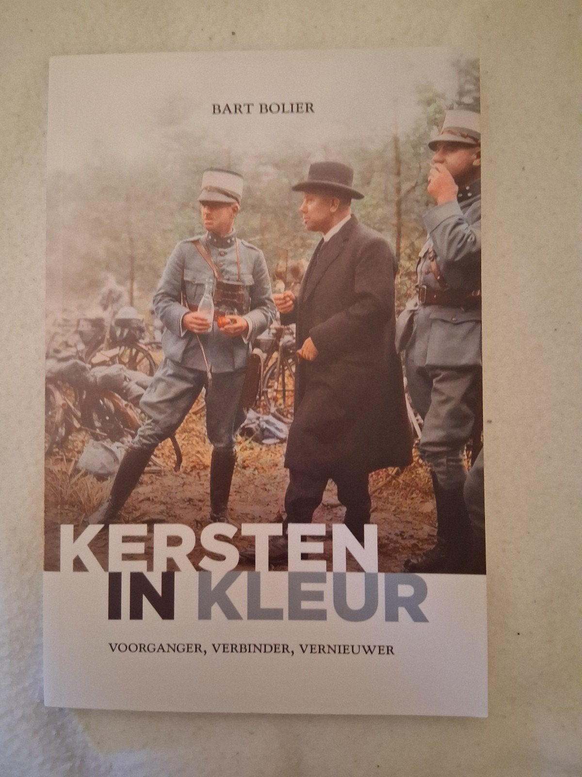 Kersten in Kleur: Voorganger, Verbinder, Vernieuwer, Ophalen of Verzenden, 20e eeuw of later, Zo goed als nieuw, Bart Bolier