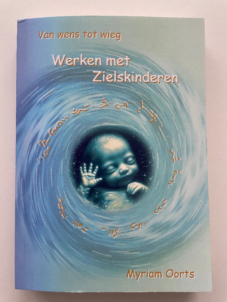 Werken met Zielskinderen  - gesigneerd met boodschap, Achtergrond en Informatie, Ziel of Sterfelijkheid, Verzenden, Zo goed als nieuw