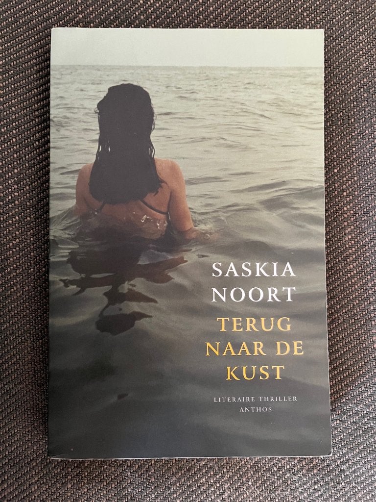Saskia Noort - Terug naar de kust., Boeken, Ophalen of Verzenden, Zo goed als nieuw, Saskia Noort