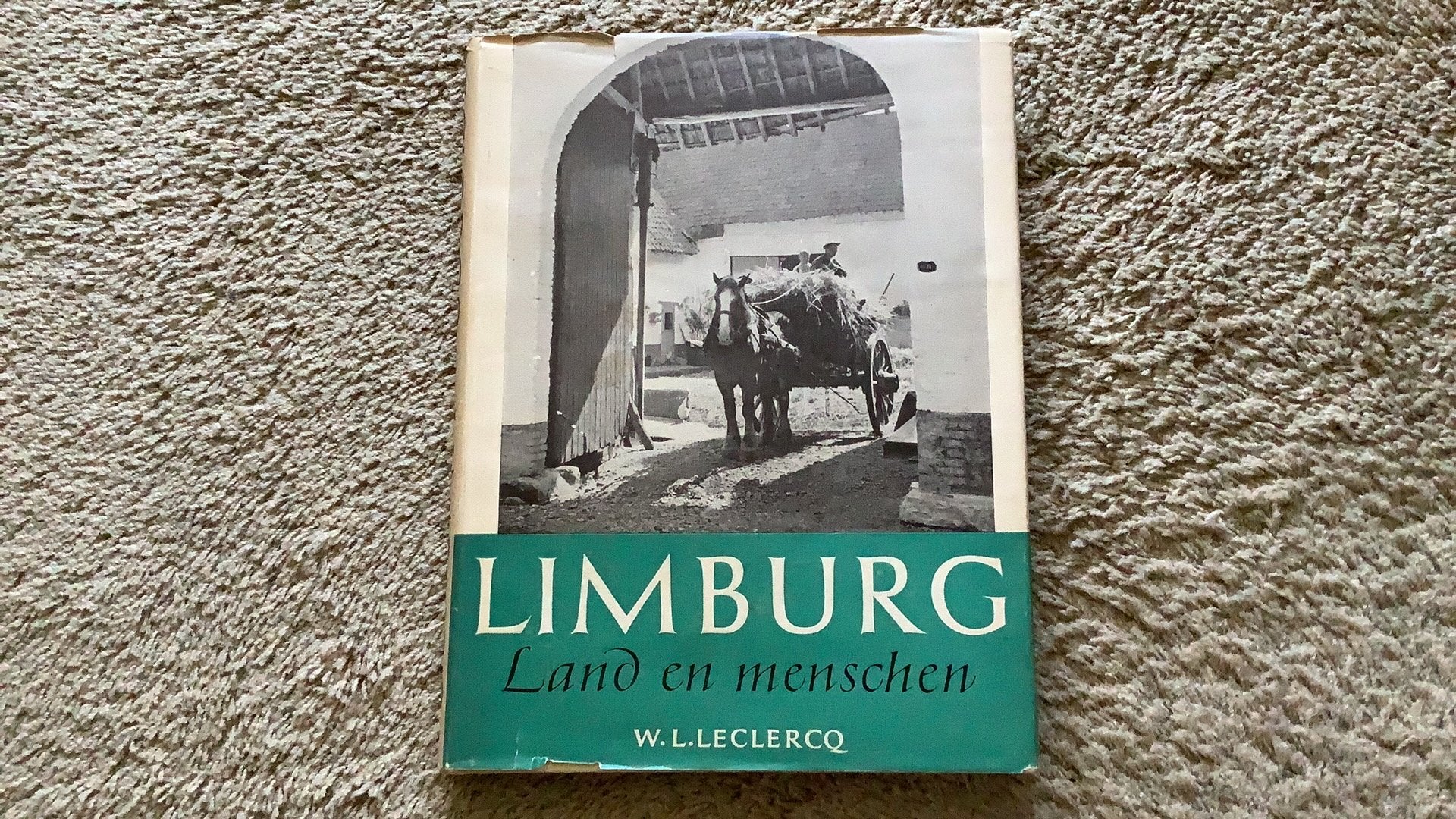 Limburg. Land en menschen. W.L. Leclercq. Met opdracht., Ophalen of Verzenden