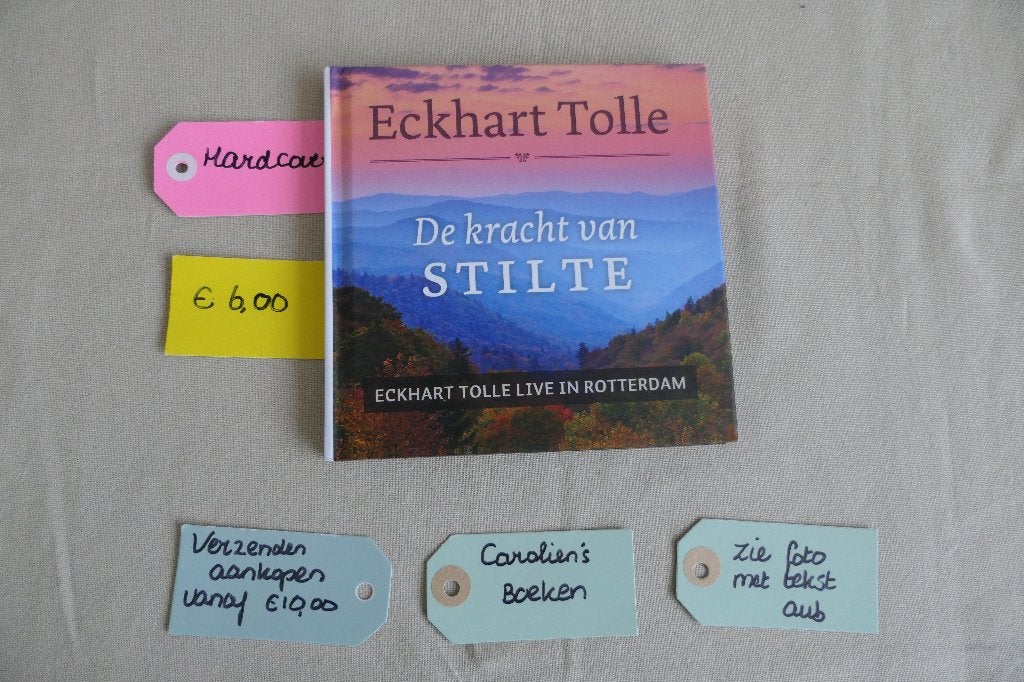 De kracht van stilte Live in Rotterdam. Eckhart Tolle, Gelezen, Achtergrond en Informatie, Spiritualiteit algemeen, Ophalen of Verzenden