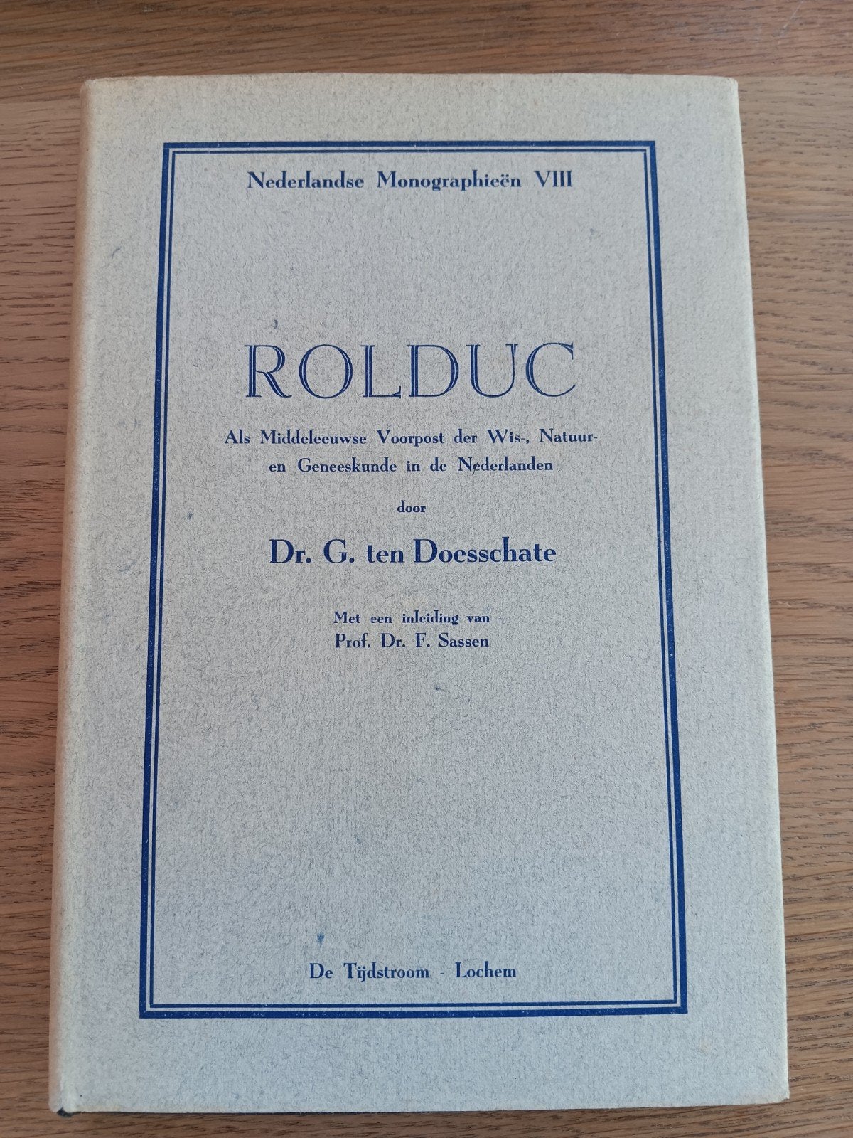 ROLDUC: Middeleeuwse Voorpost Wis-, Natuur- en Geneeskunde, Boeken, Ophalen of Verzenden, Gelezen, Dr. G. ten Doesschate, Geesteswetenschap