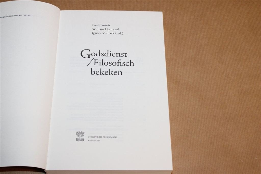 Godsdienst — Filosofisch Bekeken — Paul Cortois, Boeken, Ophalen of Verzenden, Zo goed als nieuw