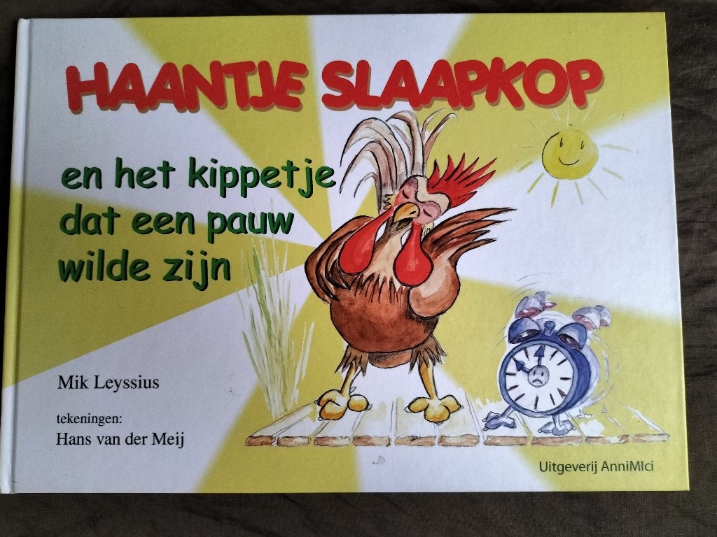 Haantje Slaapkop en het kippetje dat een pauw wilde zijn