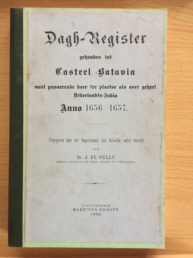 Dagh-Register gehouden int Casteel Batavia 1656-1657, Ophalen of Verzenden, Gelezen, J. de Hullu