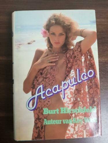Burt Hirschfeld - Acapulco, Ophalen of Verzenden, Zo goed als nieuw, Burt Hirschfeld