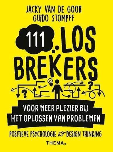 Jacky van de Goor: 111 Losbrekers. Oplossen van problemen, Ophalen of Verzenden, Zo goed als nieuw, Sociale psychologie, Jacky van de Goor