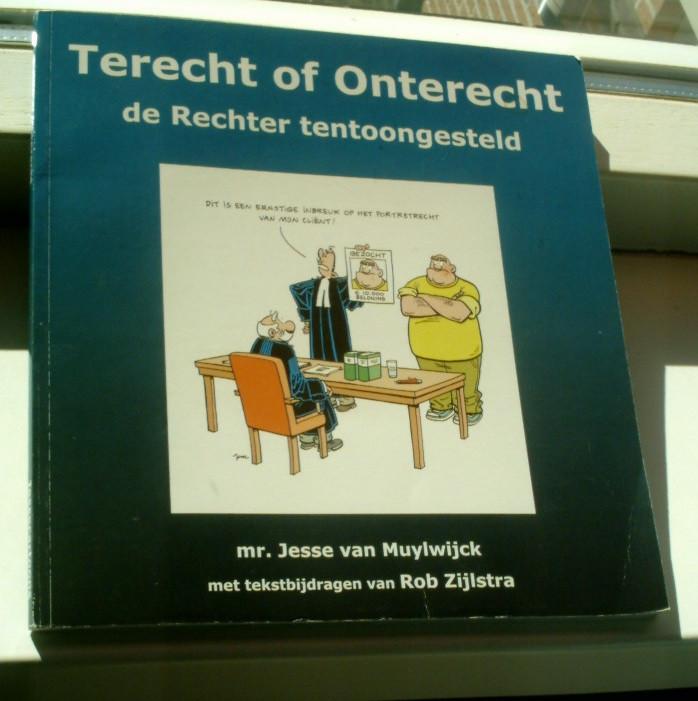 Terecht of Onterecht de Rechter tentoongesteld., Boeken, Eén comic, Ophalen of Verzenden, Zo goed als nieuw, Europa