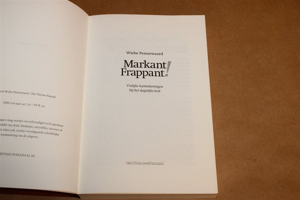 Markant Frappant! — Columns Leeuwarder Courant, Friesland, Ophalen of Verzenden, Gelezen