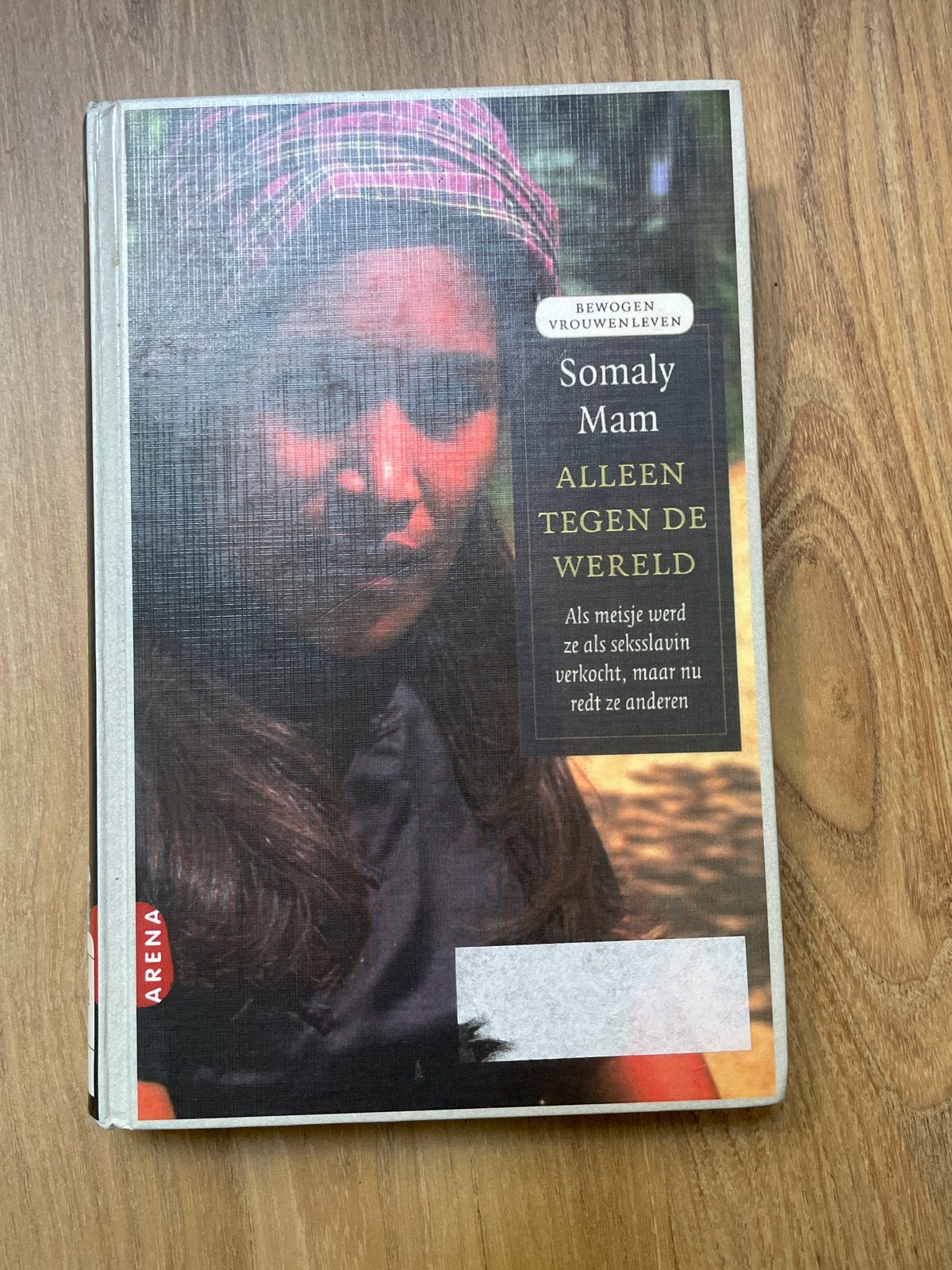 Somaly Mam - Alleen tegen de wereld, Ophalen of Verzenden, Gelezen, Overige