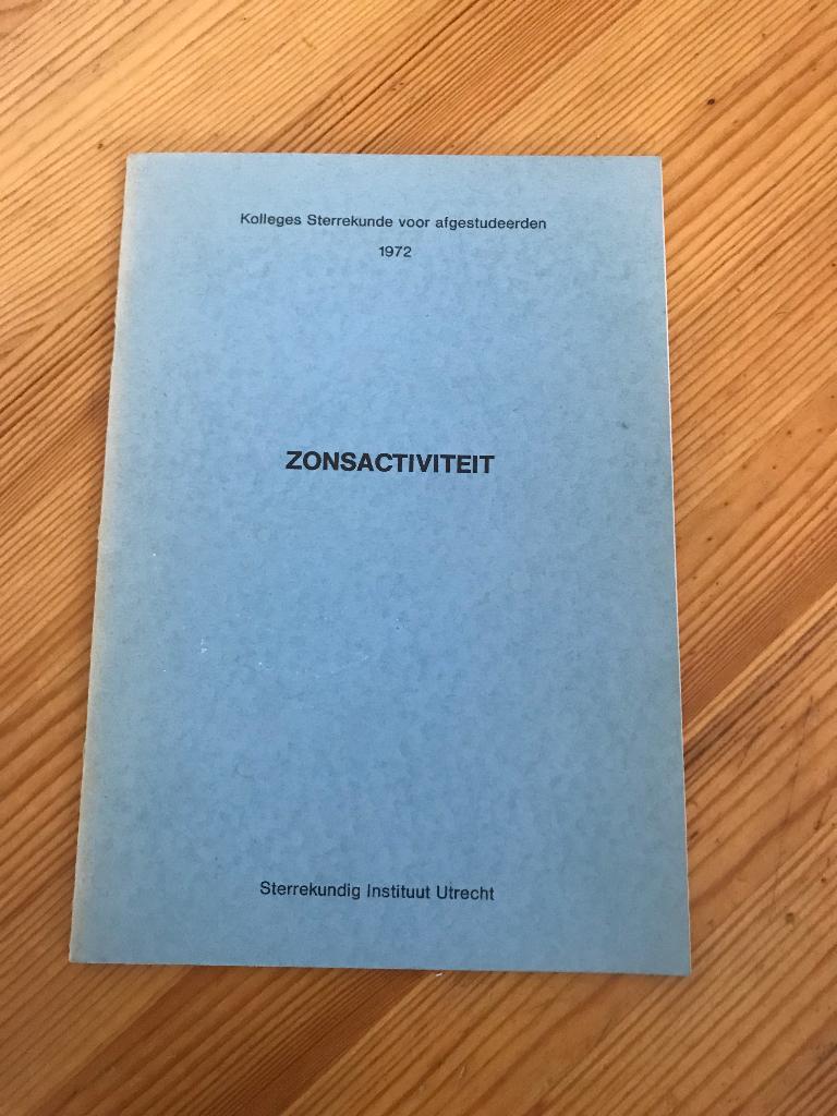 Zonsactiviteit - f. D. Fokker, Ophalen of Verzenden, Gelezen, Natuurwetenschap