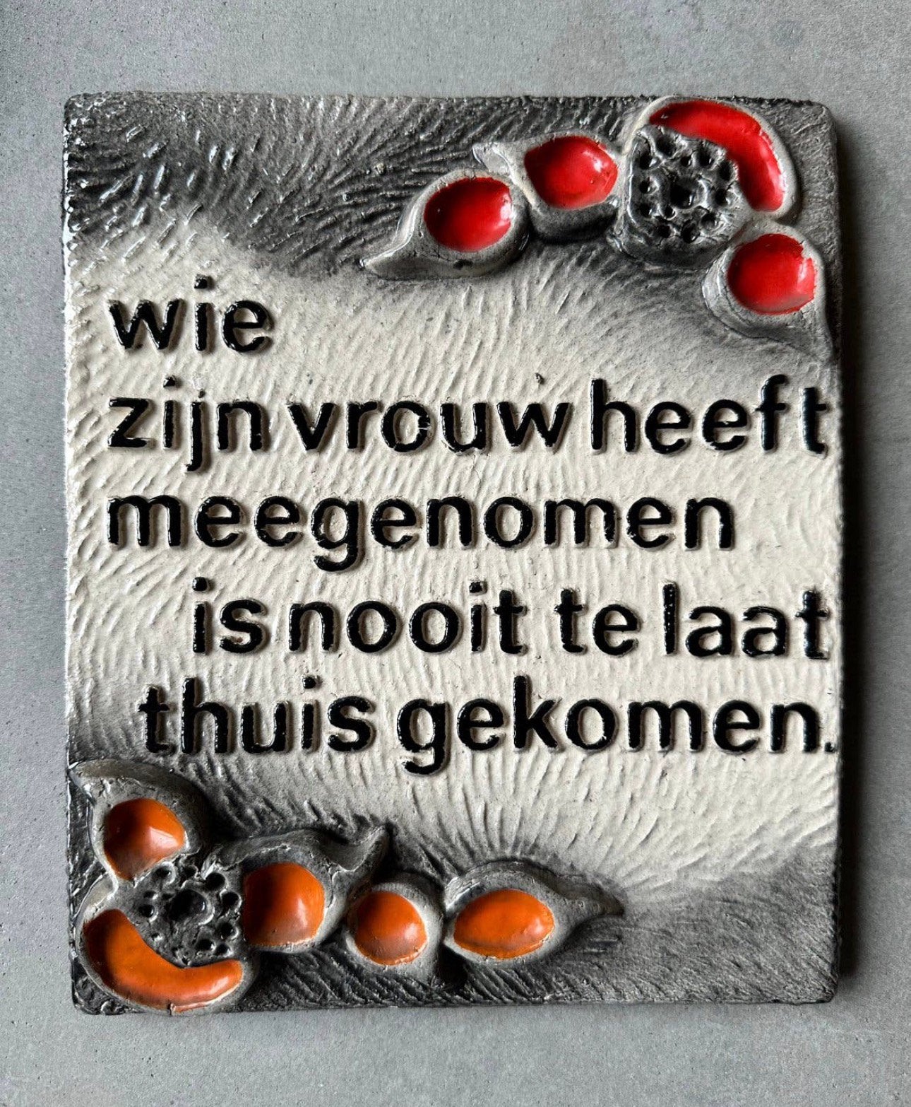 Jan van Erp Wandtegel Wandbord Vintage Spreuk Jaren 60, Ophalen of Verzenden