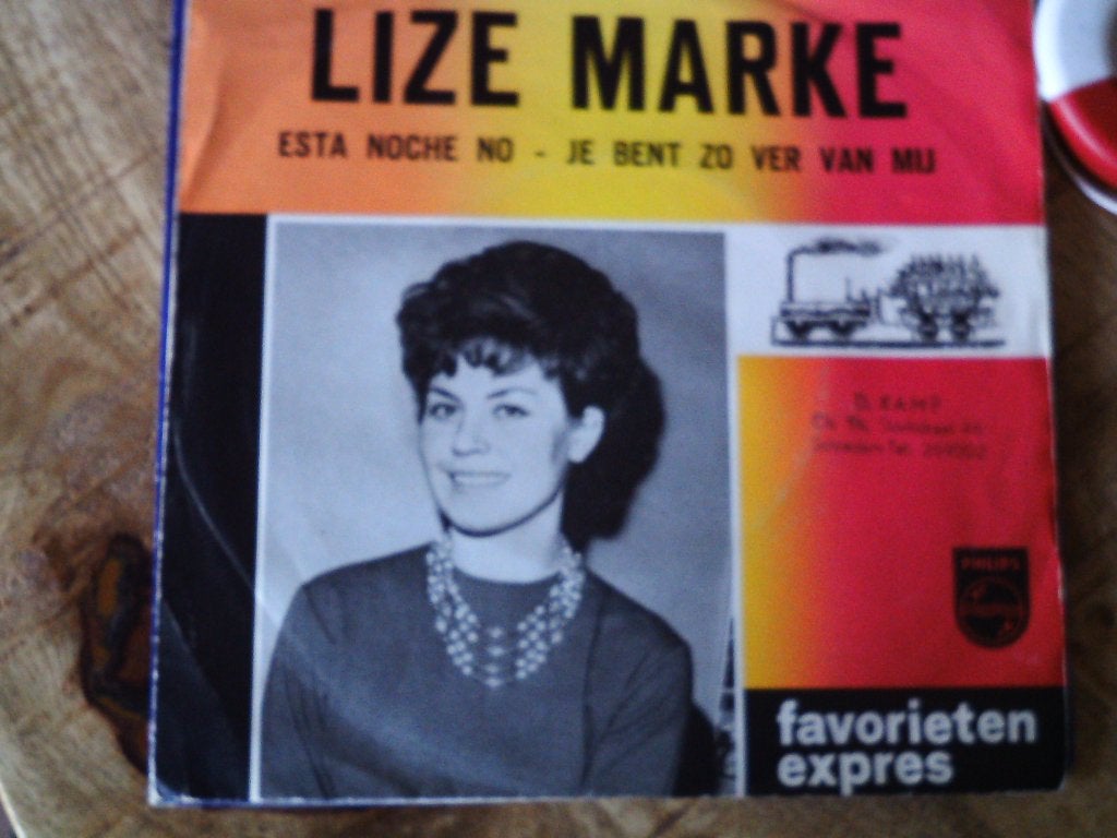 Lize Marke - Esta Noche No / Je Bent Zo Ver Van Mij 3o, 7 inch, Ophalen of Verzenden, Zo goed als nieuw, Beschermende buitenhoes