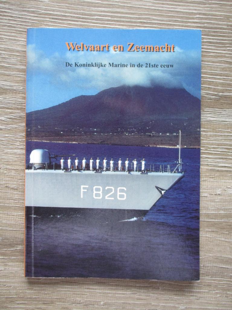 Welvaart en Zeemacht de koninlijke marine in de 21ste eeuw, Ophalen of Verzenden, Tweede Wereldoorlog, Gelezen, Overige onderwerpen