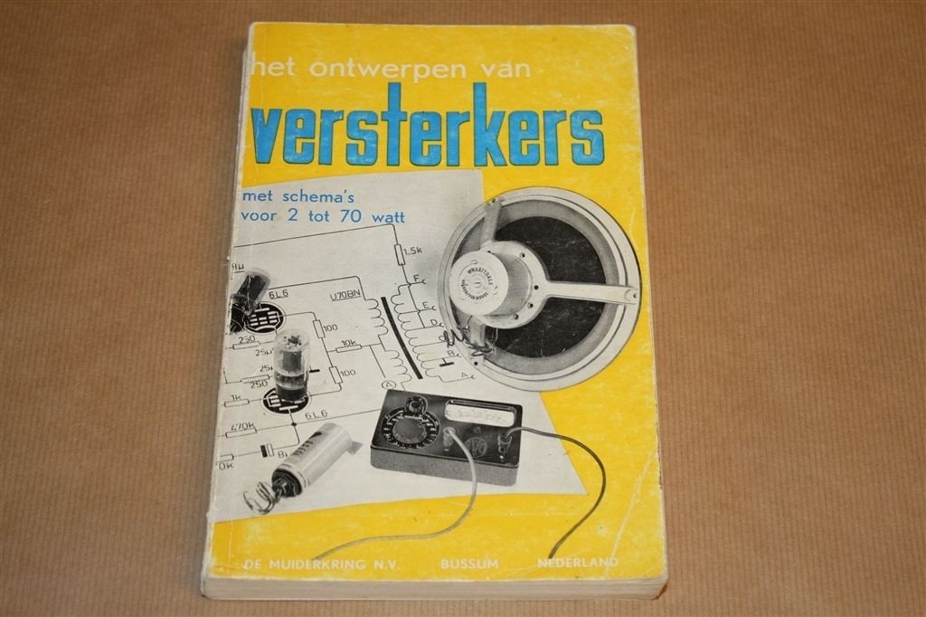Het ontwerpen van versterkers - Muiderkring - 1963, Boeken, Techniek, Ophalen of Verzenden, Gelezen, Bouwkunde