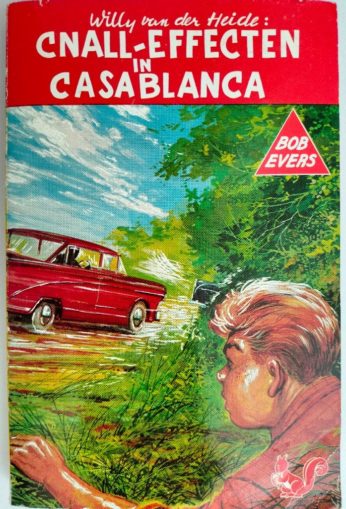 Bob Evers. Cnall-Effecten in Casablanca., Boeken, Gelezen, Verzenden, Willy van der Heide, Fictie