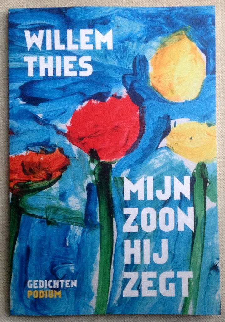 Mijn zoon hij zegt Willem Thies, Verzenden, Zo goed als nieuw, Willem Thies, Eén auteur
