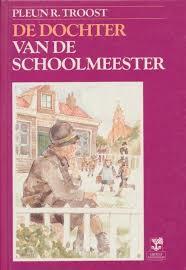 De dochter van de schoolmeester - Pleun R. Troost, Gelezen, Ophalen of Verzenden, Zuid-Holland, Pleun R. Troost