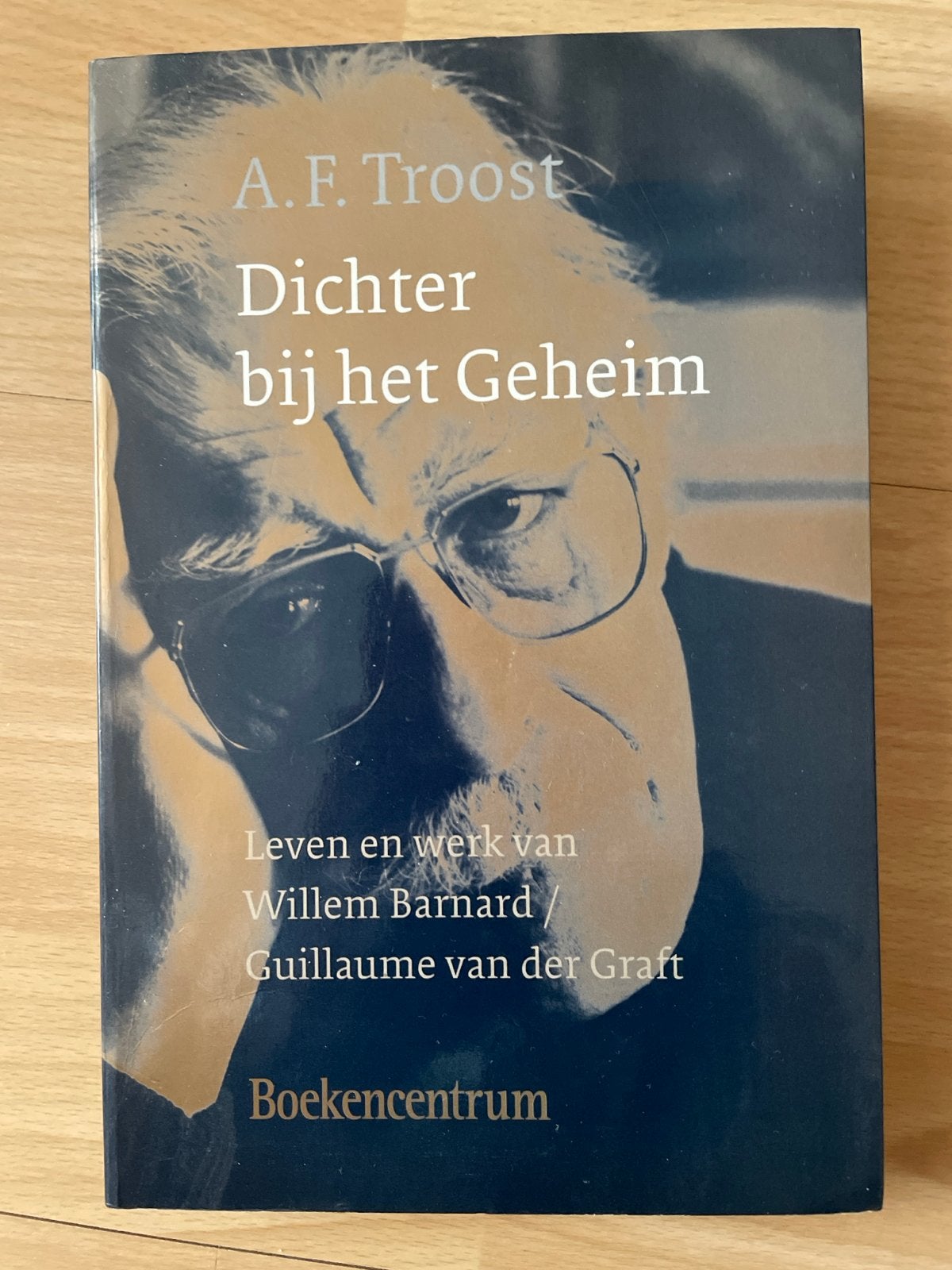 A.F. Troost - Dichter bij het Geheim (Willem Barnard), Ophalen of Verzenden, Gelezen, Religie