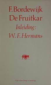 F. Bordewijk: De fruitkar. Inleiding: W.F. Hermans, Ophalen of Verzenden, Gelezen, F. Bordewijk, Nederland