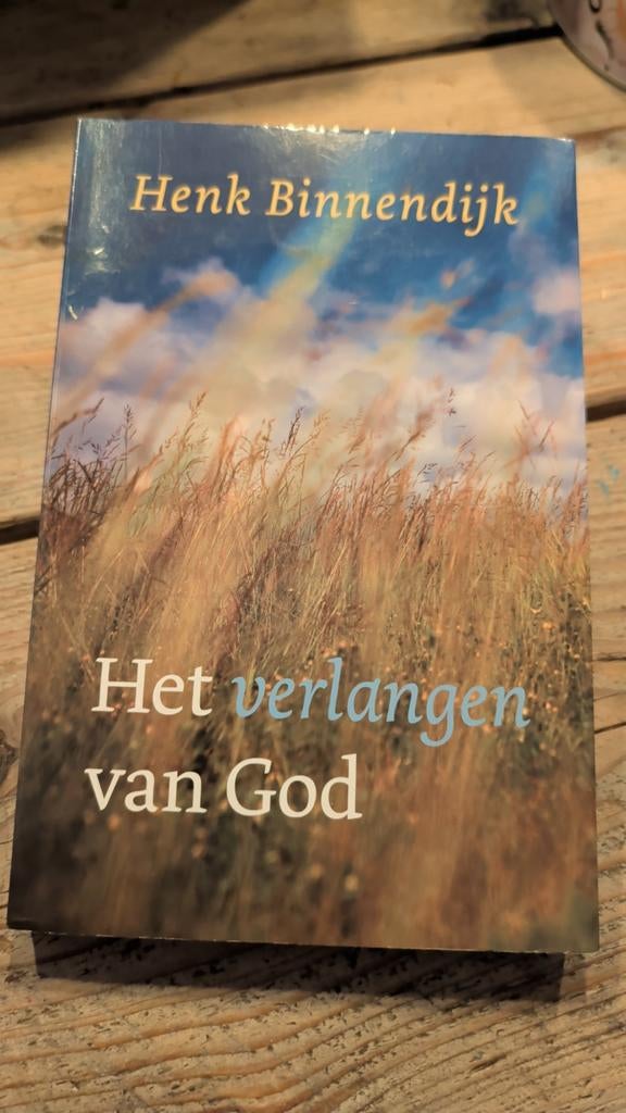 Het Verlangen van God - Henk Binnendijk, Ophalen of Verzenden