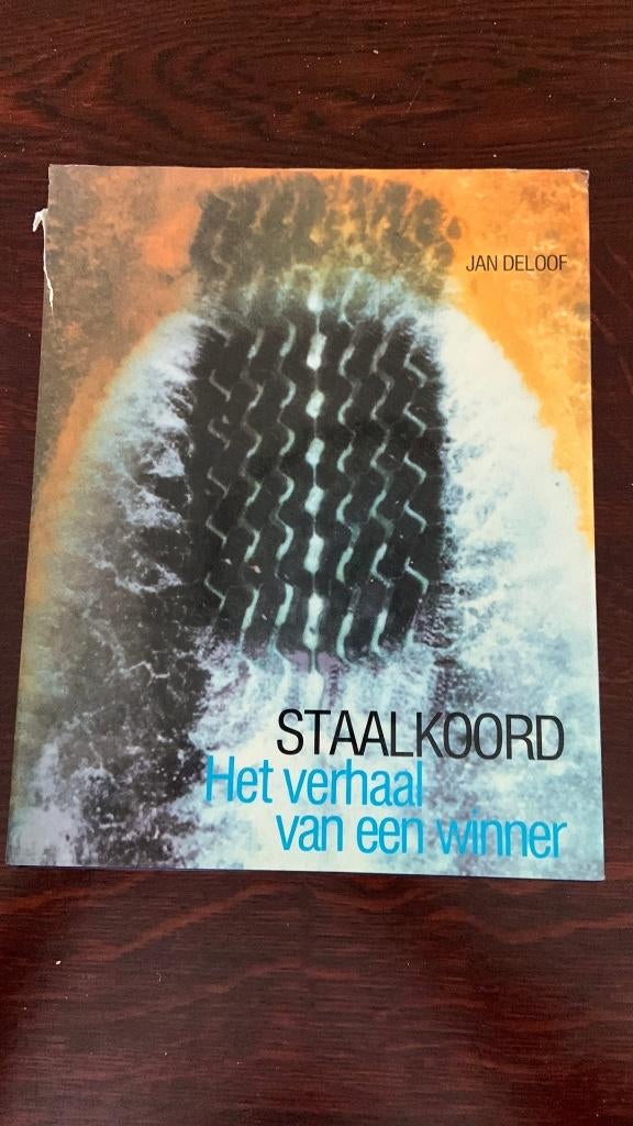 Staalkoord - het verhaal van een winner - Jan Deloof, Ophalen of Verzenden