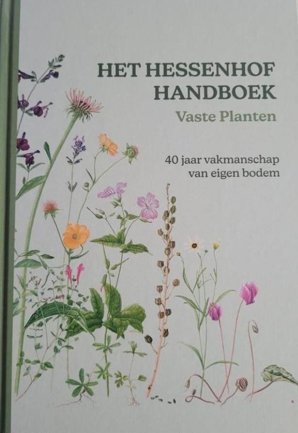 Het hessenhof handboek - vaste planten, Boeken, Ophalen of Verzenden, Zo goed als nieuw, Bloemen, Planten en Bomen