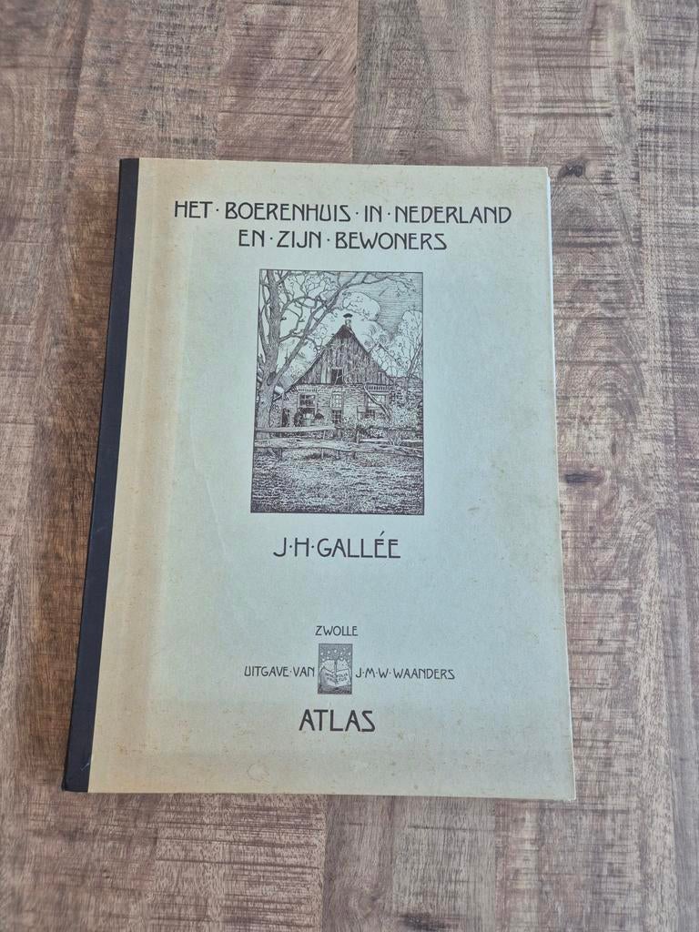 Atlas J.H. Gallee Het boerenhuis in Nederland, Boeken, Ophalen of Verzenden
