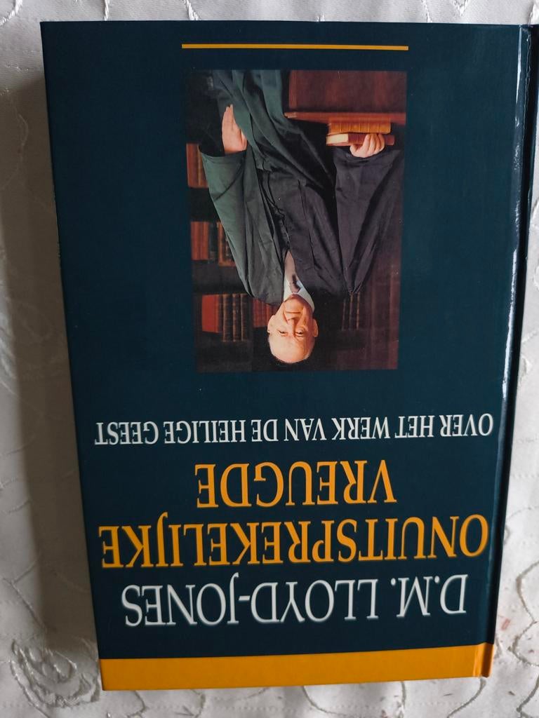 Onuitsprekelijke vreugde. DM Lloyd Jones, Boeken, DM Lloyd Jones, Christendom | Protestants, Ophalen of Verzenden, Zo goed als nieuw